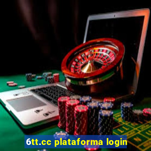 6tt.cc plataforma login